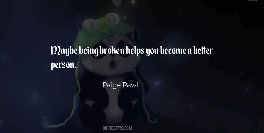 Paige Rawl Quotes #1491007