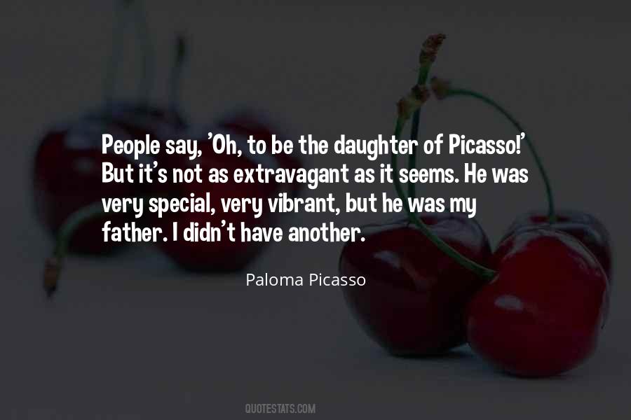 Paloma Picasso Quotes #1444895