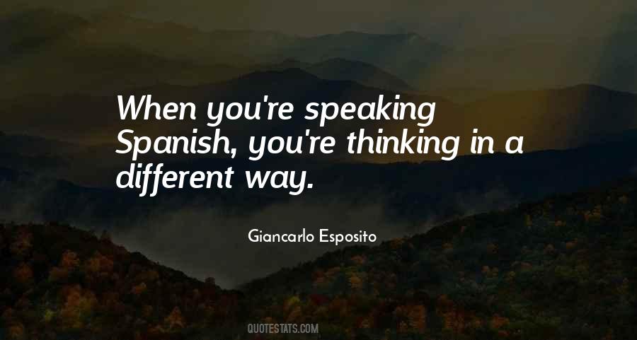 Quotes About Speaking Spanish #309609