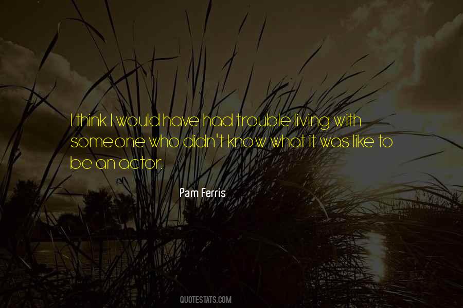 Pam Ferris Quotes #144753