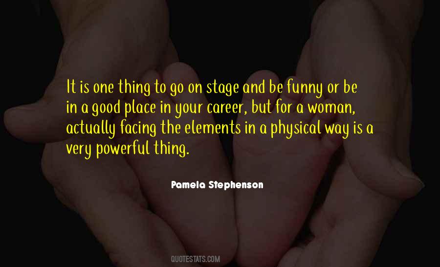Pamela Stephenson Quotes #742656