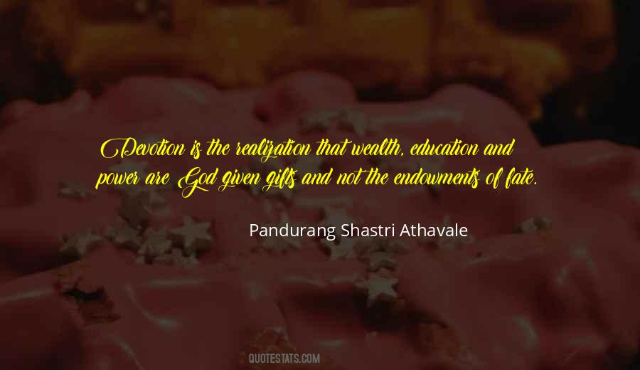 Pandurang Shastri Athavale Quotes #660368