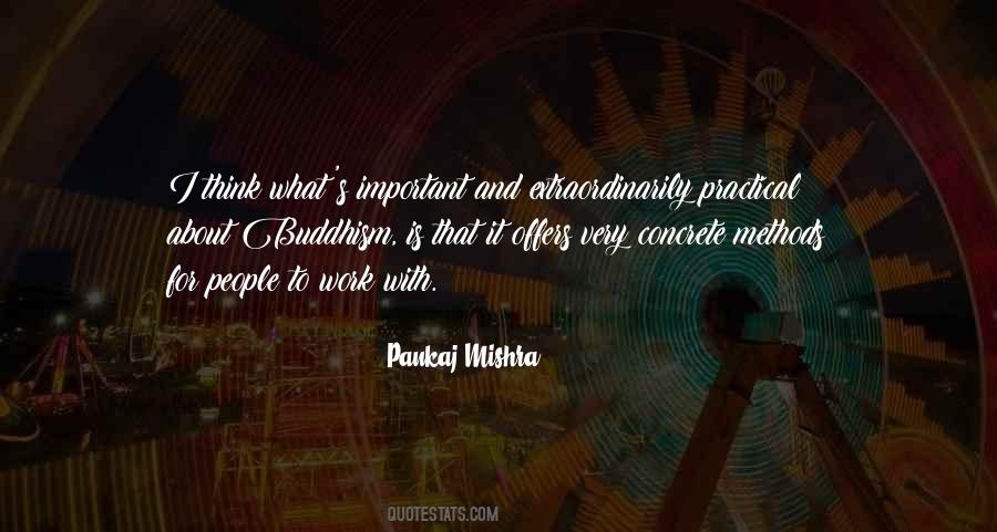 Pankaj Mishra Quotes #1304309