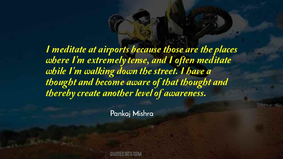 Pankaj Mishra Quotes #194142