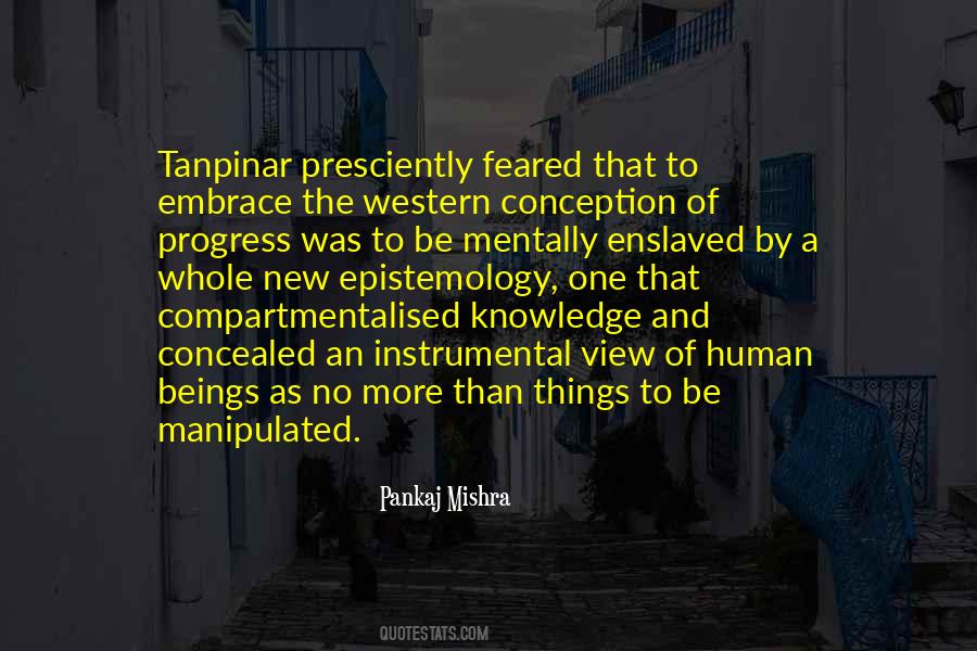 Pankaj Mishra Quotes #324682