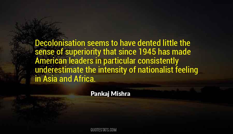 Pankaj Mishra Quotes #845592