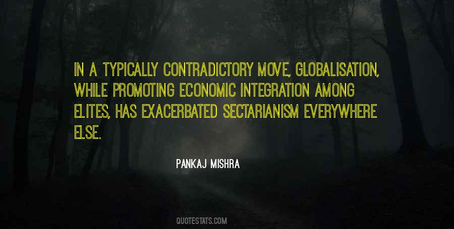 Pankaj Mishra Quotes #934554