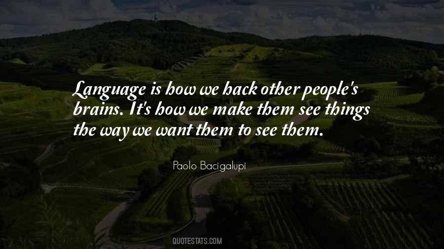 Paolo Bacigalupi Quotes #1007899