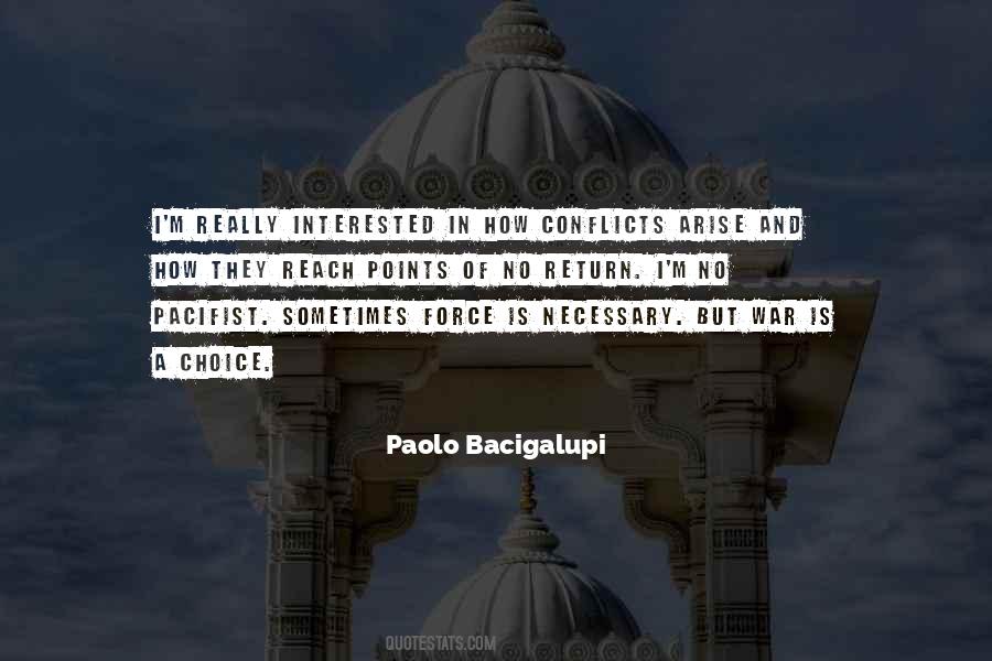 Paolo Bacigalupi Quotes #1016845