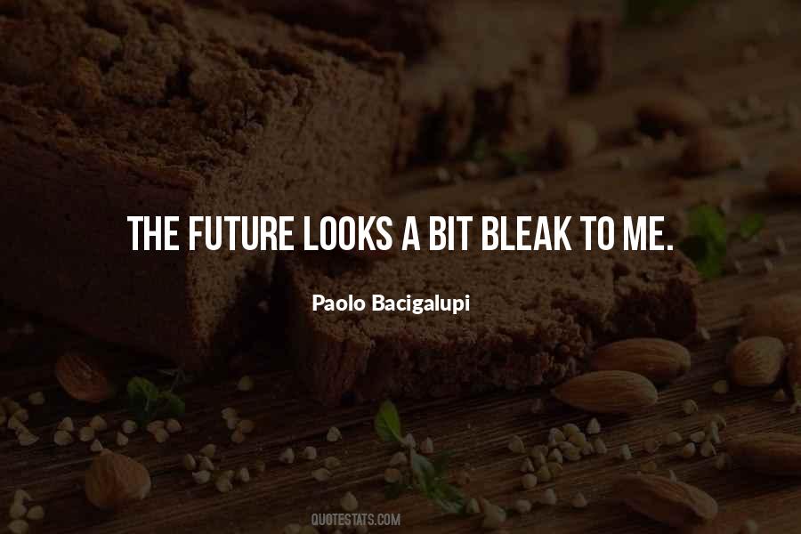 Paolo Bacigalupi Quotes #1137139