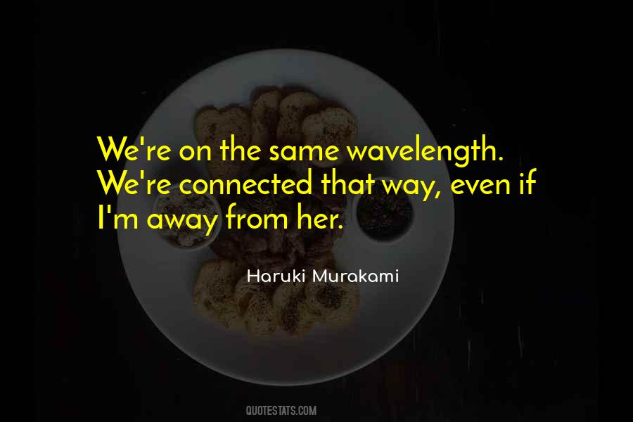 Quotes About Connection To Others #3430