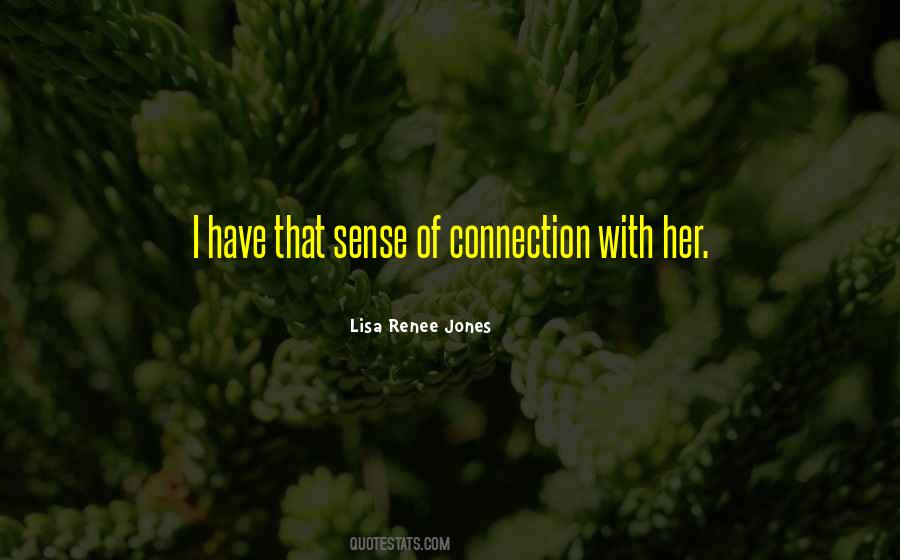 Quotes About Connection To Others #61718