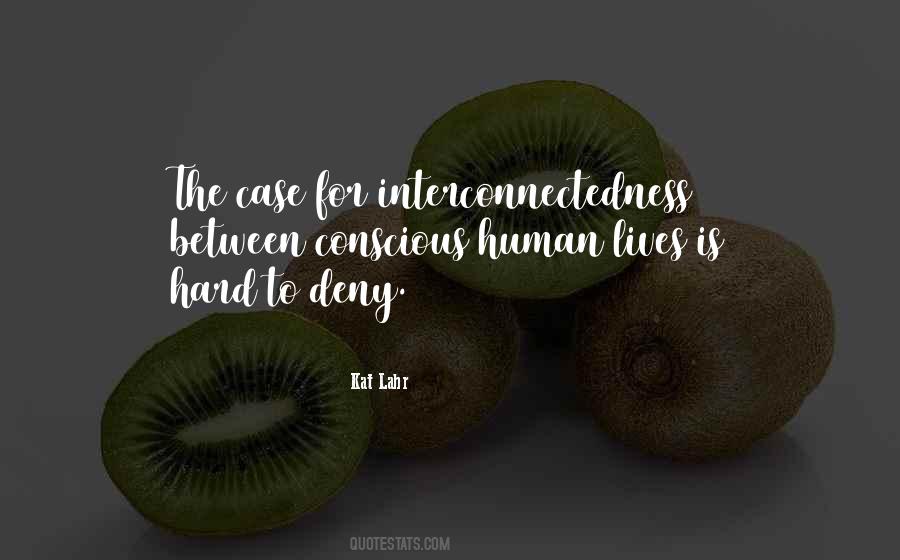 Quotes About Connection To Others #62313