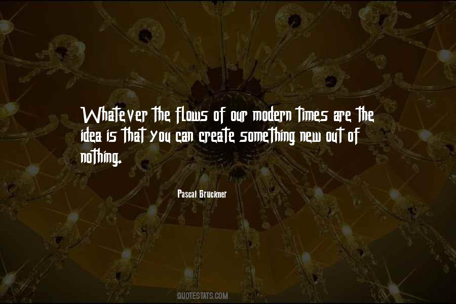 Pascal Bruckner Quotes #385816