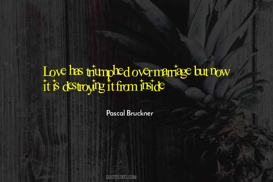 Pascal Bruckner Quotes #654957