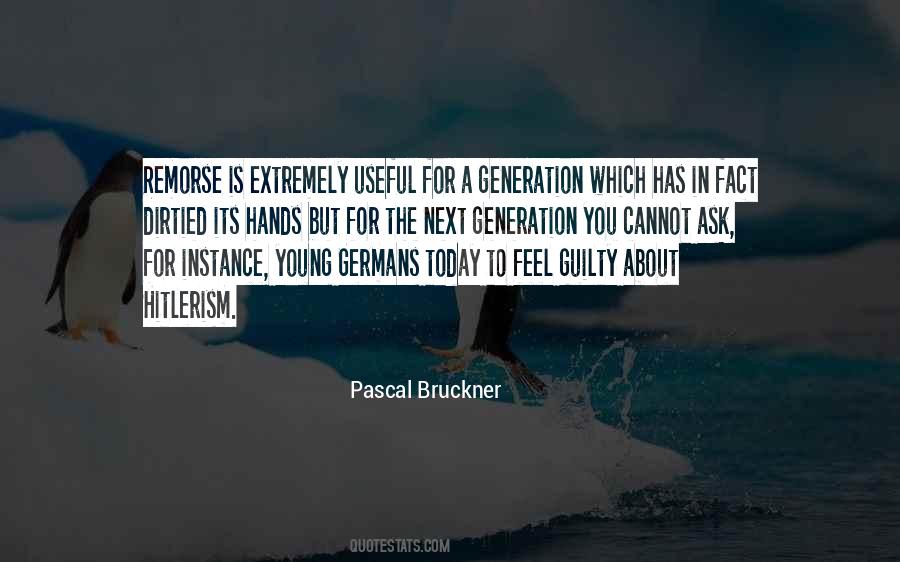 Pascal Bruckner Quotes #85806