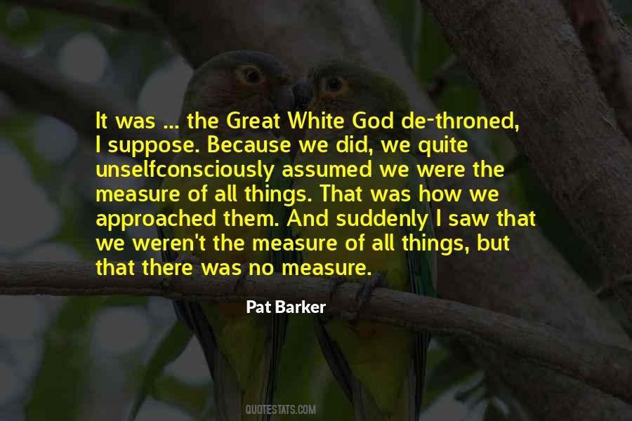 Pat Barker Quotes #450851
