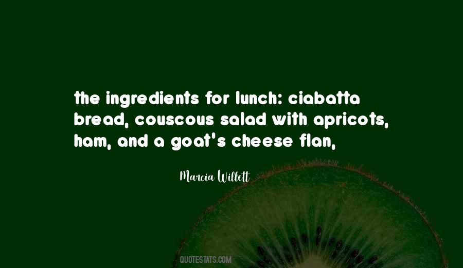 Quotes About Goat Cheese #349206