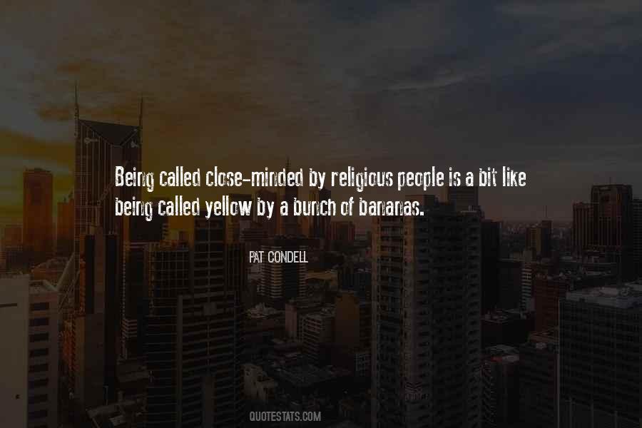 Pat Condell Quotes #1327126