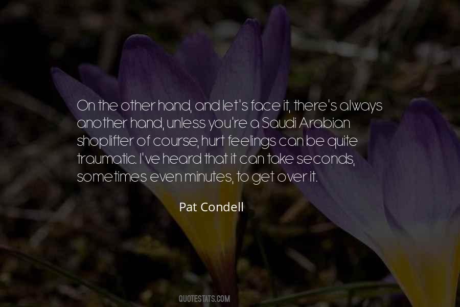 Pat Condell Quotes #1463192