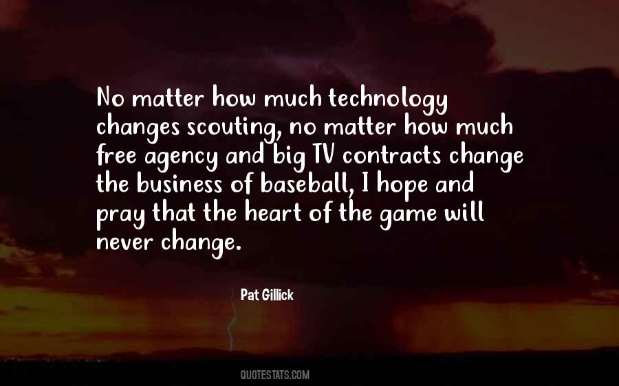 Pat Gillick Quotes #674049