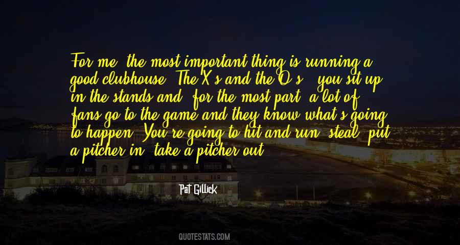 Pat Gillick Quotes #976176