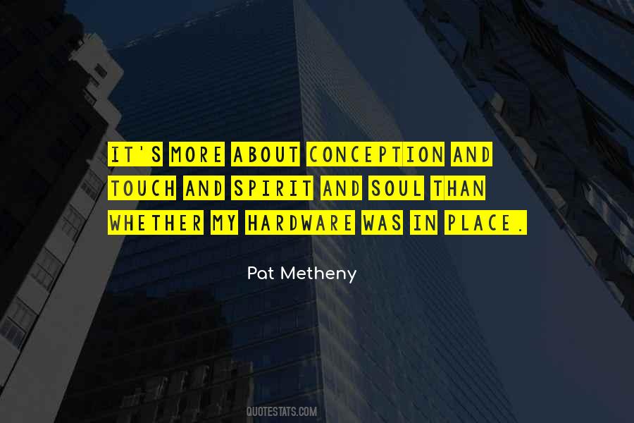 Pat Metheny Quotes #1225260