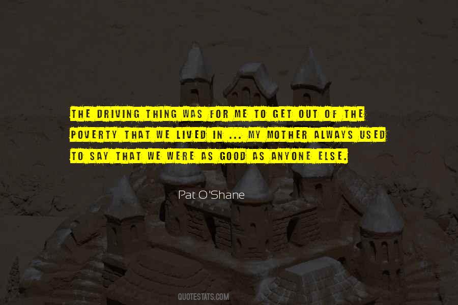 Pat O'shane Quotes #1813748