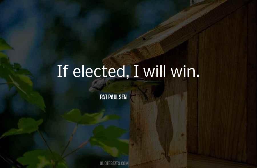 Pat Paulsen Quotes #837938