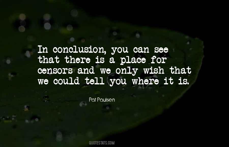 Pat Paulsen Quotes #854696