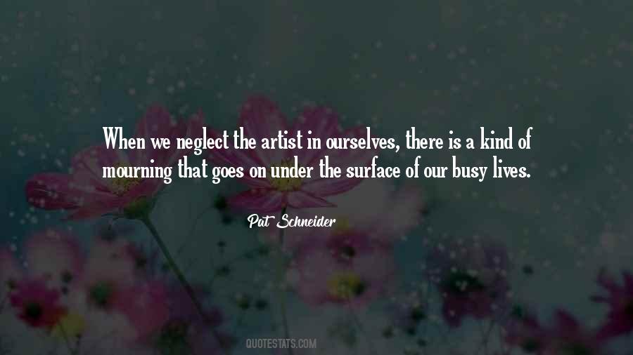 Pat Schneider Quotes #925209
