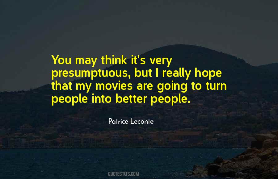 Patrice Leconte Quotes #996074