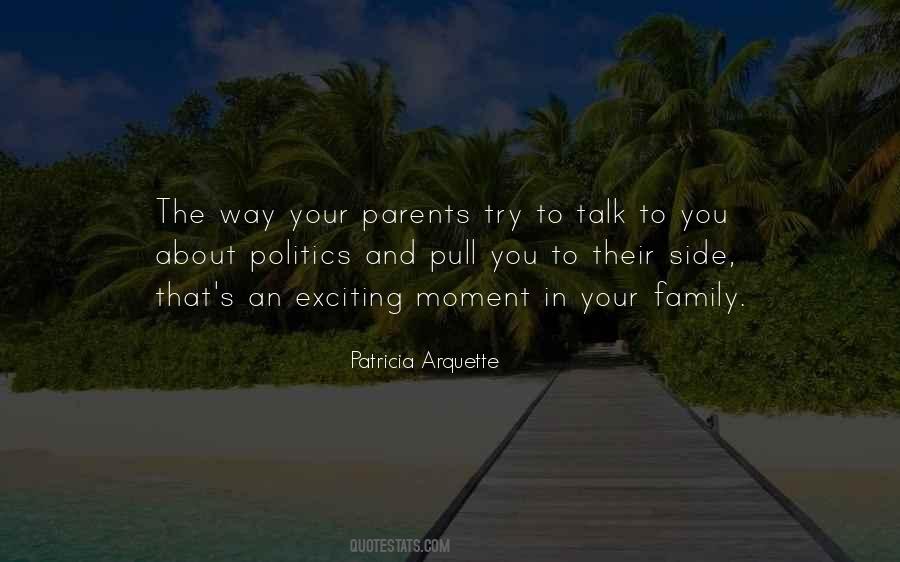 Patricia Arquette Quotes #1216877