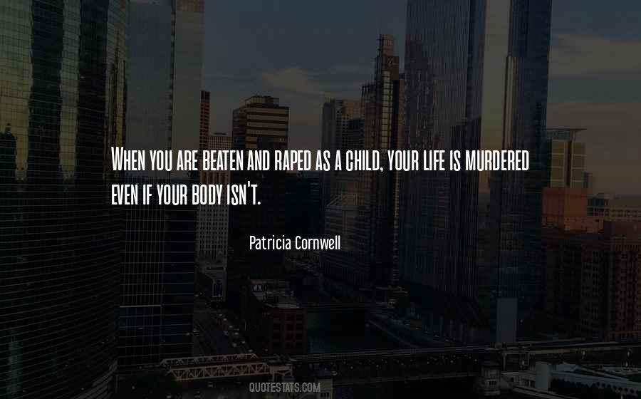 Patricia Cornwell Quotes #612084