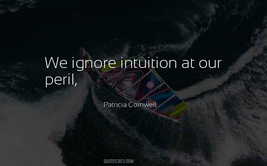 Patricia Cornwell Quotes #622196