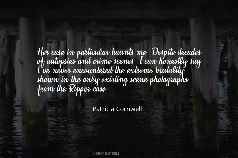 Patricia Cornwell Quotes #640696
