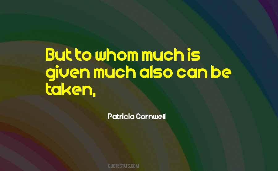 Patricia Cornwell Quotes #823219