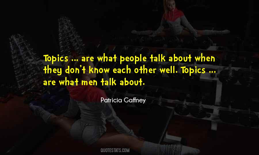 Patricia Gaffney Quotes #228966