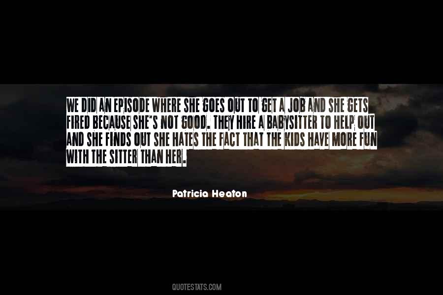 Patricia Heaton Quotes #746869