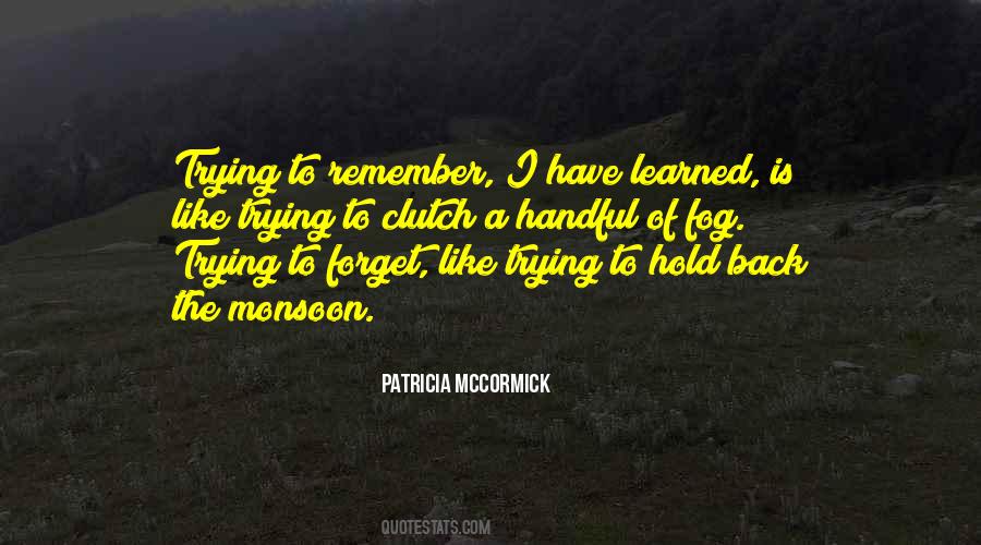 Patricia Mccormick Quotes #1096286