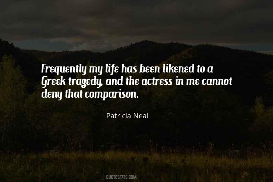 Patricia Neal Quotes #1693791