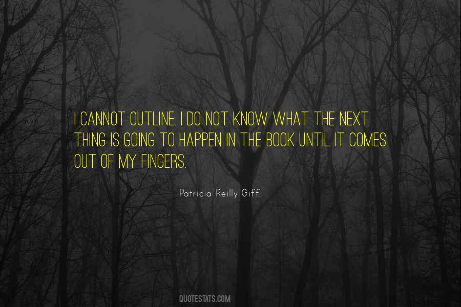 Patricia Reilly Giff Quotes #53482