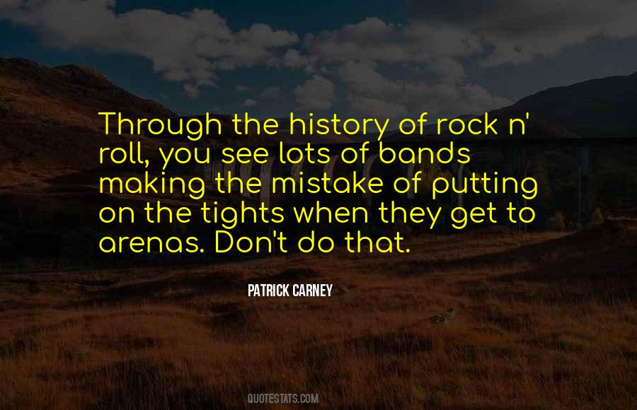 Patrick Carney Quotes #1058614