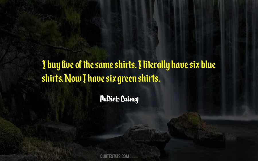 Patrick Carney Quotes #1215514