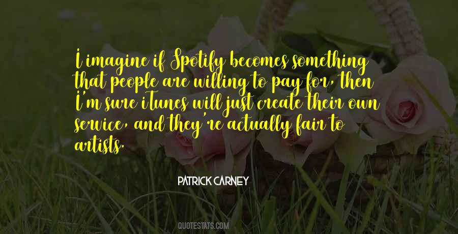 Patrick Carney Quotes #49234