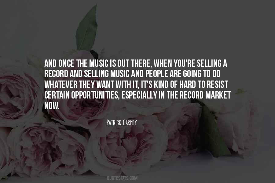 Patrick Carney Quotes #558573