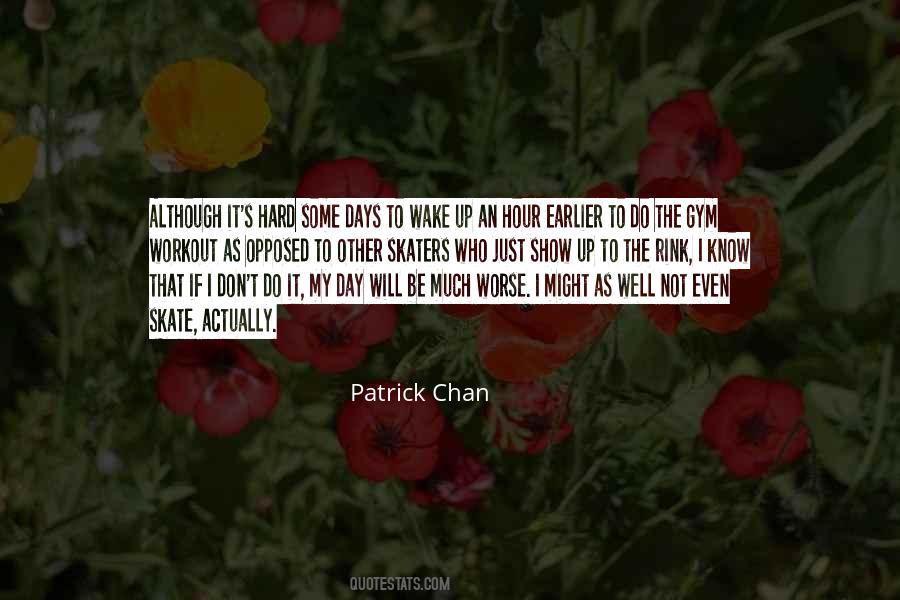 Patrick Chan Quotes #1539719