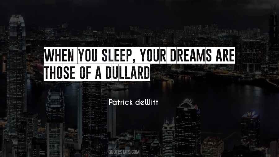Patrick Dewitt Quotes #968092