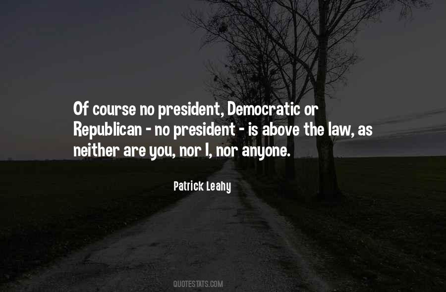 Patrick Leahy Quotes #1340335