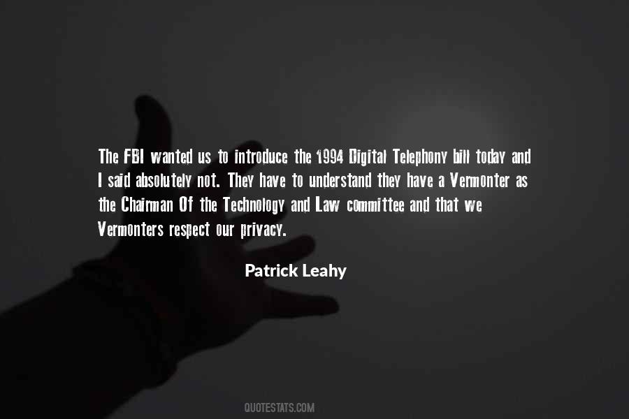 Patrick Leahy Quotes #1684767
